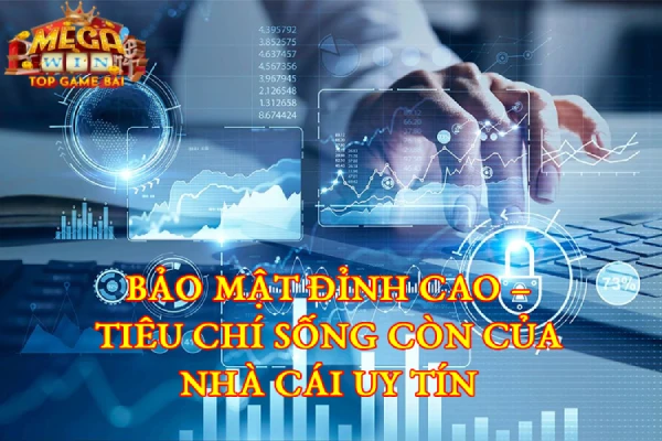 Bảo Mật Đỉnh Cao Tiêu Chí Sống Còn Của Nhà Cái Uy Tín Top 10+ Nhà Cái Uy Tín Nhất 2025 Dành Cho Bet Thủ Việt Bảo Mật Đỉnh Cao Tiêu Chí Sống Còn Của Nhà Cái Uy Tín